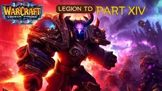 Warcraft III Legion TD Mega v4.6 x20 Part XIV