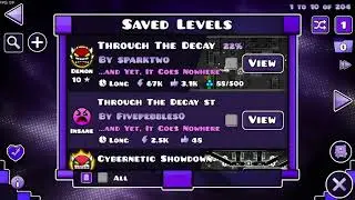[DROPPED] (Extreme Demon!) Through The Decay 57% - 100% and 23%