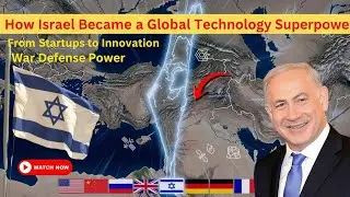 How Israel Became a Global Technology Superpower &ndash; From Startups to Innovation &ndash; War Defense Power