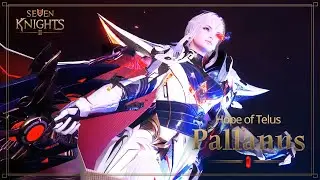 [Seven Knights 2] Telus's Hope Pallanus