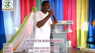 RESTORATION  MANDATE  CHURCH!  SUNDAY SERVICE TOPIC: THE Price of Fasting and Prayer for a Glorious 