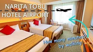 Worth It? Narita Tobu Hotel Airport – Closest Hotel to Narita Airport