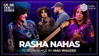 Rasha Nahas With a Performance by Maii Waleed | Habibi Festival 2025