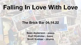 Falling In Love With Love - 04.13.22