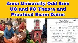 Anna University UG and PG Revised Academic Schedule for Odd Semester Exams👍