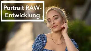 RAW-Entwicklung bei Portraits in Lightroom oder Photoshop.