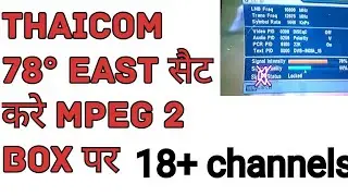 THAICOM 5 C BAND 78&deg; EAST SETTING & CHANNELS LIST. FREE DISH TIPS AND TRICKS. FREEDISHTIPSANDTRICKS
