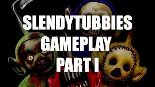 DUSK RETARDATION|Slendytubbies Gameplay Part:1
