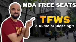 MBA Free Seats TFWS is a Blessing or Curse? | Tuition Fee Waiver Scheme