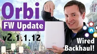 Обновление прошивки Netgear Orbi версии 2.1.1.12 &mdash; проводная транспортная сеть и Circle с Disney