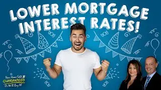 Real Estate Trend #2: Mortgage Interest Rates Are on the Decline!