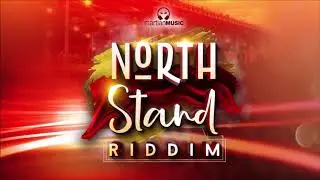 North Stand Riddim Mix (SOCA 2019) Nadia Batson,Bunji Garlin,Fay Ann Lyons,Lyrikal  Mix by Djeasy