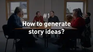 [CREATIVITY #1] How to generate story ideas?