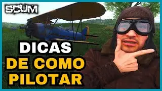 DICAS DE COMO PILOTAR O AVI&Atilde;O | DICAS para INICIANTES #19 #scumgame #scum #scumdicas