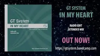 GT System - In My Heart
