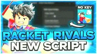 RACKET RIVALS SCRIPT | Auto Farm, Aimbot, Auto Parry, Auto Play, Teleport, OP, No Key | 2025 Roblox