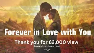 Forever in Love with You -A heartfelt romantic