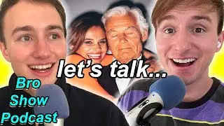 More Sugar Daddy Problems | THE BRO SHOW PODCAST