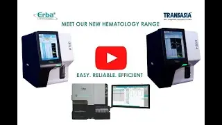 New Generation, High performance Hematology Solutions - H360, H560 and ELite 580