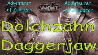 WoW - Dolchzahn / Daggerjaw - Abenteurer von Zuldazar / Adventurer of Zuldazar