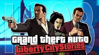 GTA Liberty City Stories #FIN