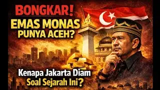 TERBONGKAR! Emas Puncak Monas dari Saudagar Aceh? Nama Teuku Markam Sengaja Dihapus?