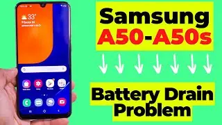 Решение проблемы разрядки аккумулятора Samsung A50 / A50s