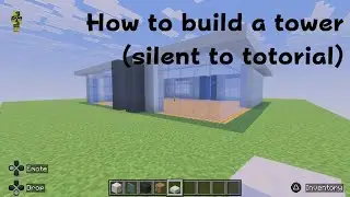 How to build a tower(silent tototorial)