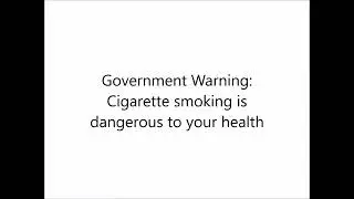 Government Warning: Cigarette smoking is dangerous to your health [PAL audio]