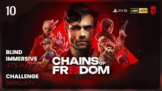 A plot twist... // Chains of Freedom // CHALLENGE difficulty // pt.10