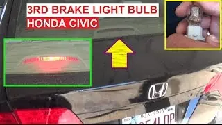 Third Brake Light Bulb Replacement on Honda Civic 2006 2007 2008 2009 2010 2011