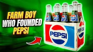 Pepsi&rsquo;s Shocking Origin | How a Farm Boy Created Pepsi & Took On Coca-Cola