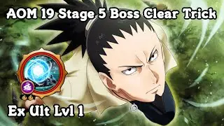 NxB NV : AOM No 19 Stage 5 Boss Battle Clear Trick | Shikamaru Ex Ult lvl 1