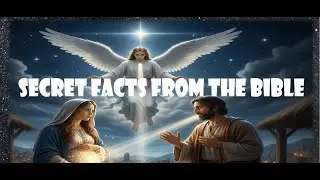 Secret Facts From the Bible | Was Jesus God or the Son of God? | Biblical Prophecies Explained