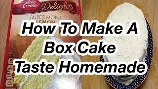 How To Make A  Box Cake Taste Homemade // Boxed Cake Mix Hack