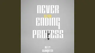 Never Ending Process