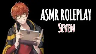 ASMR Roleplay Seven (Español Latino)