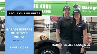 Live Local: Mark & Melissa Scofield  Owners  Denver, CO  Garage Experts of Denver Metro