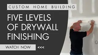 Five Levels of Drywall Finishing