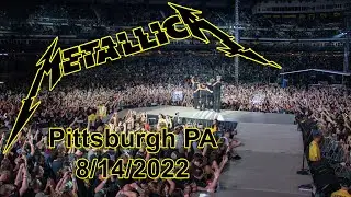 Metallica Live in Pittsburgh 8/14/2022 HQ Audio Full Concert Fancam