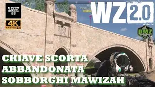 Call Of Duty Warzone 2 - DMZ - CHIAVE SCORTA ABBANDONATA SOBBORGHI MAWIZAH - Mappa F4 - Gameplay -4K