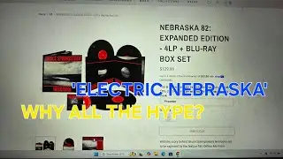 BRUCE SPRINGSTEEN LOST ELECTRIC NEBRASKA 82: EXPANDED EDITION- BACKSTORY &  TRACKS on 4 LPs REVEALED