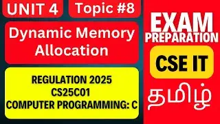 CS25C01 C Programming | Dynamic Memory Allocation in C | Anna University R2025