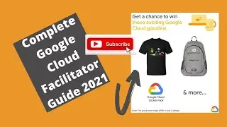 Complete Google Cloud Ready Facilitator Program Enrollment Process 2021