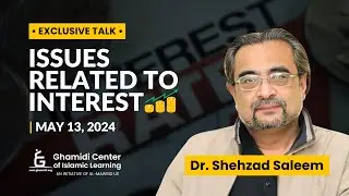 Issues related to Interest | Dr. Shehzad Saleem