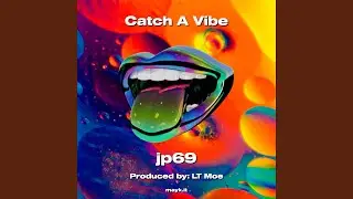 Catch A Vibe