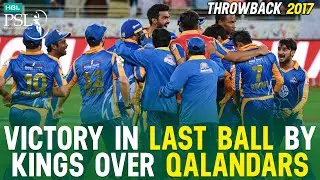 PSL Throwback | Nerve-Wracking PSL Match | Lahore Qalandars vs Karachi Kings | Best of HBL PSL 2017