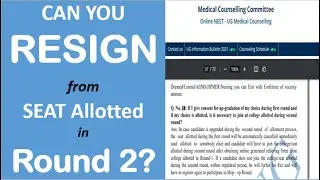 Allowed to RESIGN from Seat Allotted in NEET UG 2021 Counseling & Participate in Remaining Rounds?