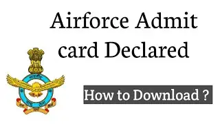 How to download Airforce Admit Card 2020 | 01/2021