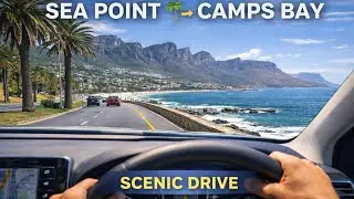 Scenic Drive 🌊 Sea Point to Camps Bay | Cape Town
